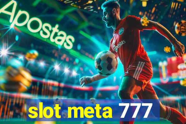 slot meta 777